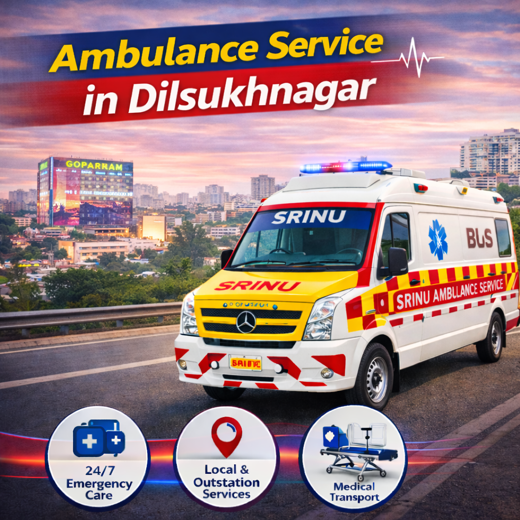 Ambulance Service in Dilsukhnagar